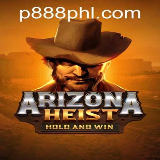 ArizonaHeist: Dive into the Desert Heist Adventure