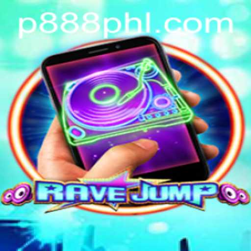 Unveiling RaveJumpmobile: The Next Big Thing in Mobile Gaming with 888PHL